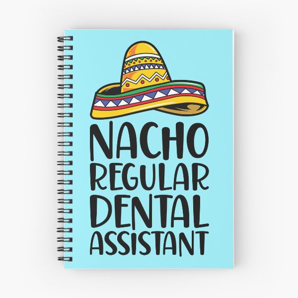Item preview, Nacho Regular Dental Assistant designed and sold by kamrankhan.