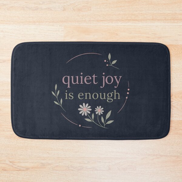 Item preview, Quiet Joy Is Enough – Inspirational Wellness Typography Design designed and sold by CosmicQuietLab.