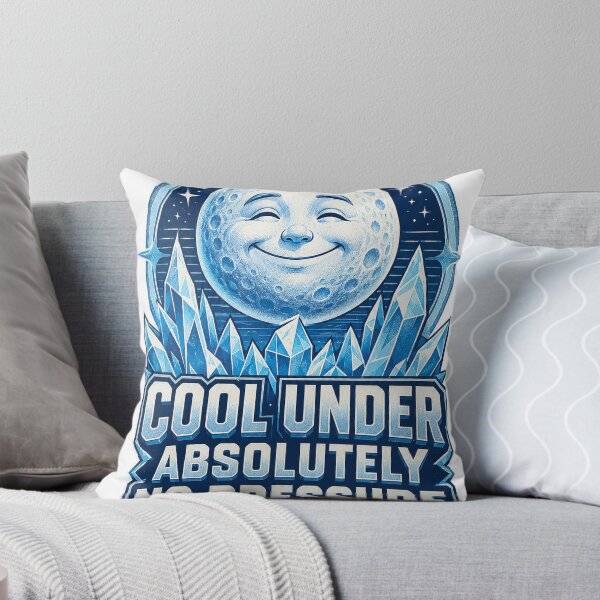 Item preview, Cool Under Absolutely No Pressure designed and sold by Peak Pop Studio..