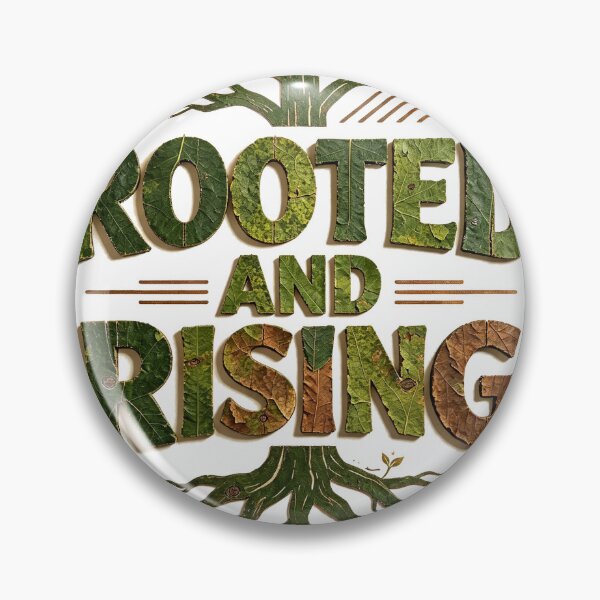 Item preview, ROOTED AND RISING designed and sold by aolisakshop.