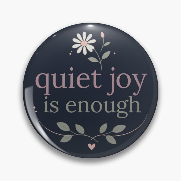 Item preview, Quiet Joy Is Enough – Healing Lifestyle Affirmation Quote designed and sold by CosmicQuietLab.