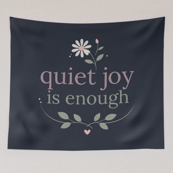 Item preview, Quiet Joy Is Enough – Healing Lifestyle Affirmation Quote designed and sold by CosmicQuietStudio.
