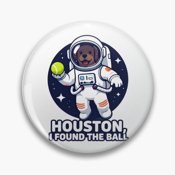 Item preview, Houston I Found The Ball - Astronaut Space Dog designed and sold by GoldenPaw Society.