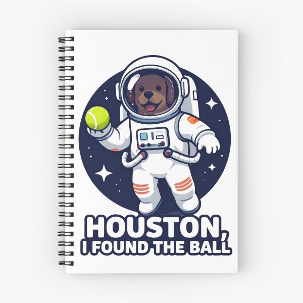 Item preview, Houston I Found The Ball - Astronaut Space Dog designed and sold by GoldenPaw Society.