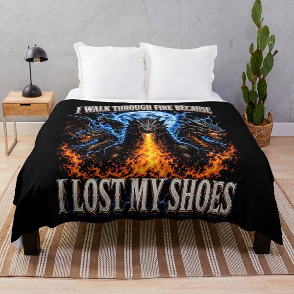 Item preview, I Walk Through Fire Because I Lost My Shoes Funny Dragon designed and sold by anamul43.