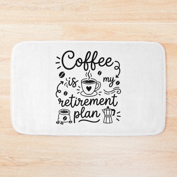 Item preview, Coffee is my retirement plan designed and sold by gunaone-design.