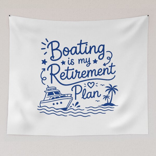 Item preview, Boating is my retirement plan designed and sold by gunaone-design.