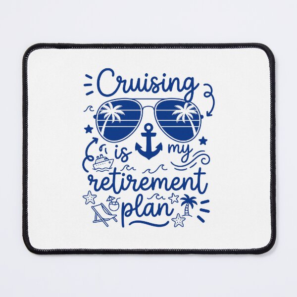 Item preview, Cruising is my retirement plan designed and sold by gunaone-design.