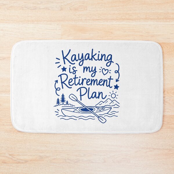 Item preview, Kayaking is my retirement plan - funny kayaker designed and sold by gunaone-design.