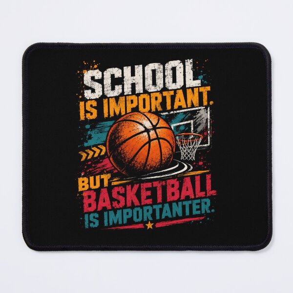 Item preview, School Is Important But Basketball Is Importanter Student Athlete Hoops Player designed and sold by JonesFlora2025.