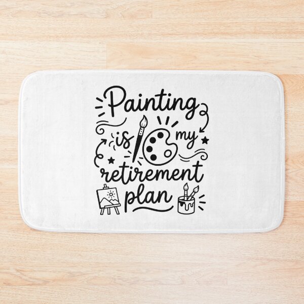 Item preview, Painting is my retirement plan designed and sold by gunaone-design.