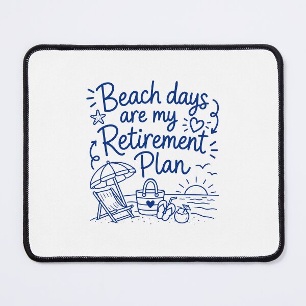 Item preview, Beach days are my retirement plan designed and sold by gunaone-design.