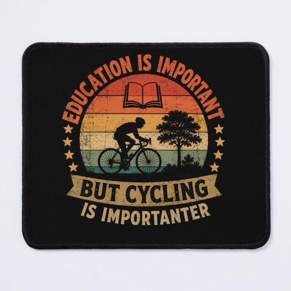 Item preview, Education Is Important But Cycling Is Importanter Funny Cycling Cyclist Bike Rider designed and sold by JonesFlora2025.