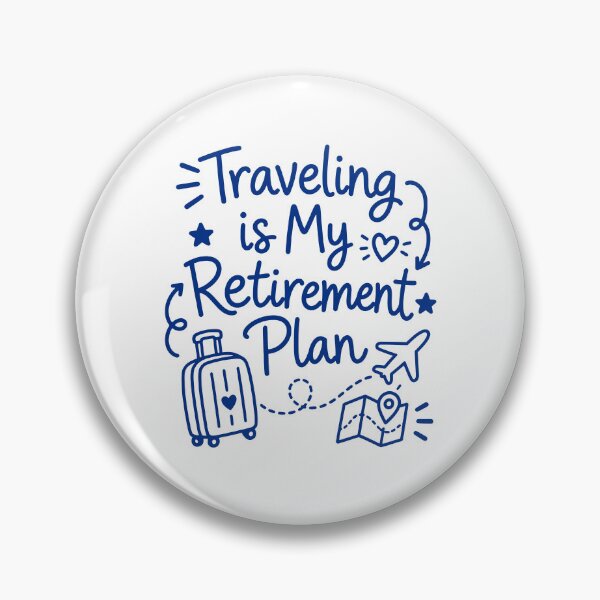 Item preview, Traveling is my retirement plan designed and sold by gunaone-design.