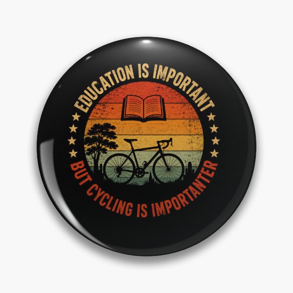 Item preview, Education Is Important But Cycling Is Importanter Cyclist Biking Enthusiast designed and sold by JonesFlora2025.
