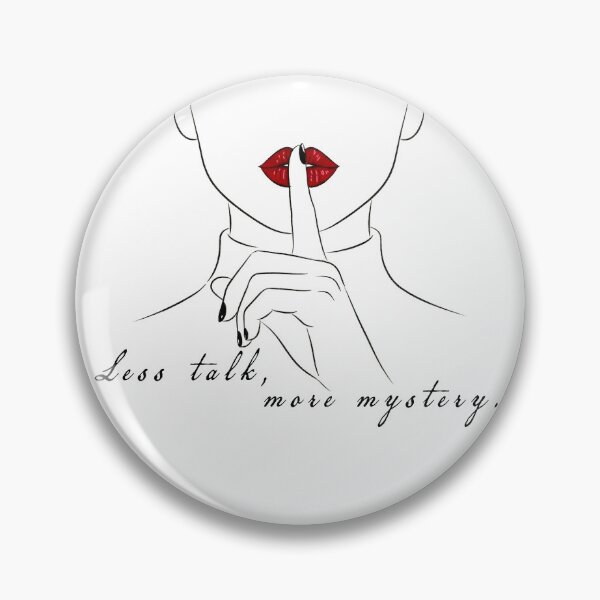 Item preview, Less talk, more mystery. designed and sold by Cloud-Siren.