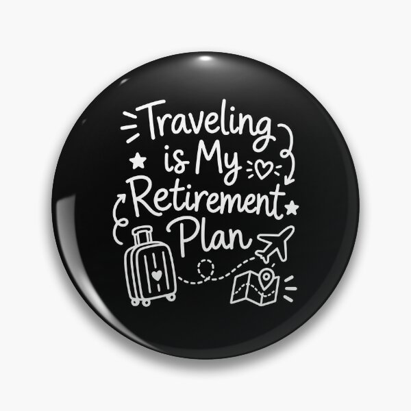 Item preview, Traveling is my retirement plan designed and sold by gunaone-design.