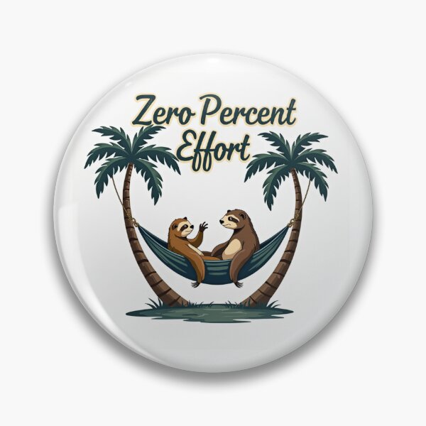 Item preview, Zero Percent Effort Lazy Sloths designed and sold by FlippoStories.