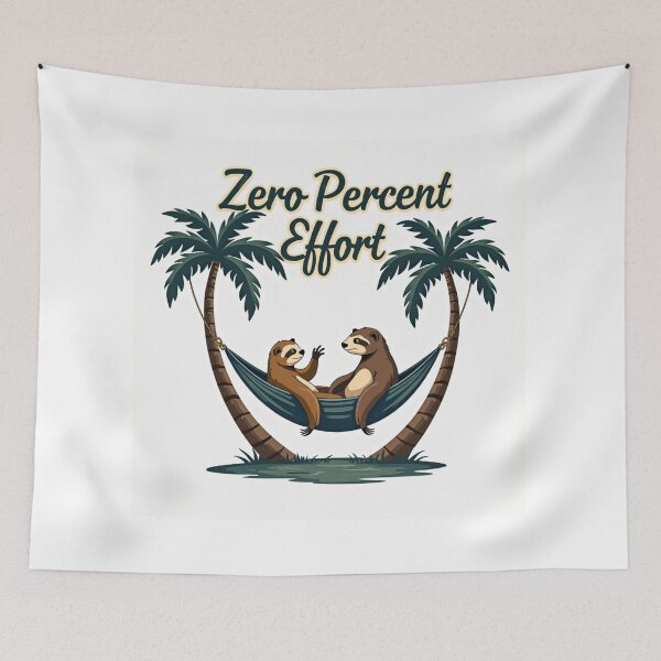 Item preview, Zero Percent Effort Lazy Sloths designed and sold by FlippoStories.