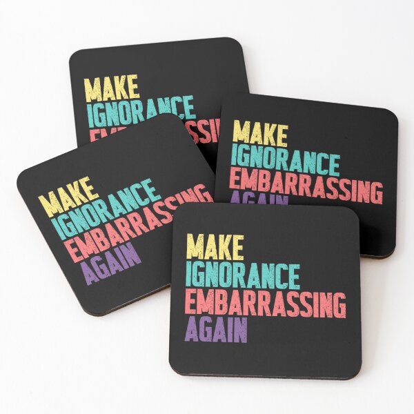 Item preview, Make Ignorance Embarrassing Again Education Knowledge Activist Social Commentary designed and sold by JonesFlora2025.