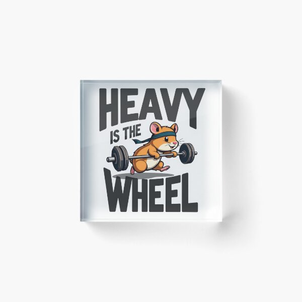 Item preview, Heavy Is The Wheel Hamster Gym designed and sold by FlippoStories.