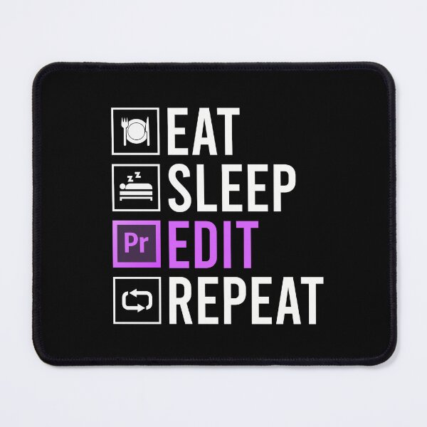 Item preview, Eat Sleep Edit Repeat Video Editor designed and sold by teeperfect.