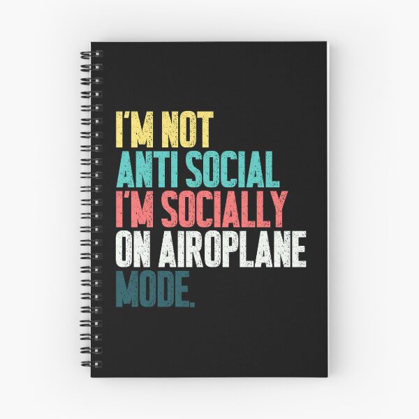 Item preview, I'm Not Anti Social I'm Socially On Airoplane Mode Introvert Social Battery designed and sold by JonesFlora2025.
