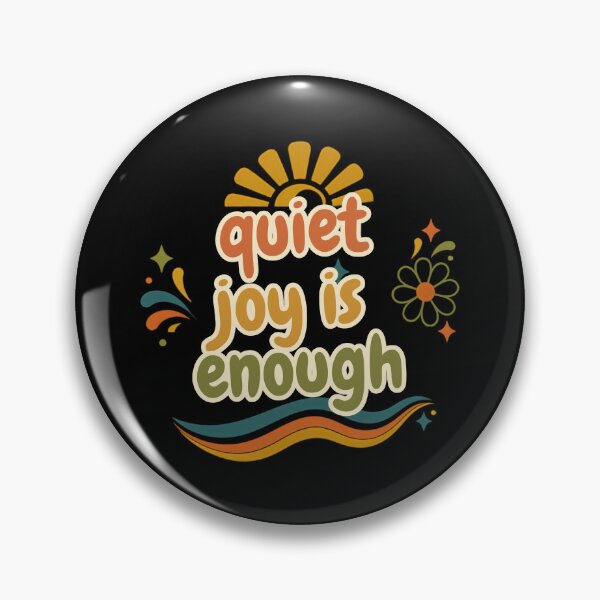 Item preview, Quiet Joy Is Enough – Spiritual Self Care Quote Artwork designed and sold by CosmicQuietLab.