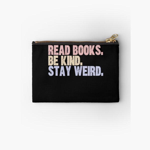 Item preview, Read Books Be Kind Stay Weird Book Lover Reader Introvert Unique Personality Quote designed and sold by RetroMini2026.