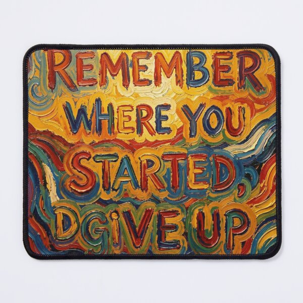 Item preview, Remember where you started, don't give up designed and sold by ZeusGallery.
