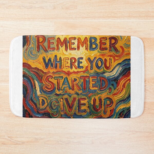 Item preview, Remember where you started, don't give up designed and sold by ZeusGallery.