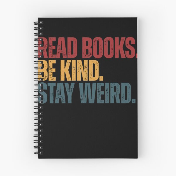 Item preview, Read Books Be Kind Stay Weird Quote Book Lover Reader Kindness Individual designed and sold by RetroMini2026.
