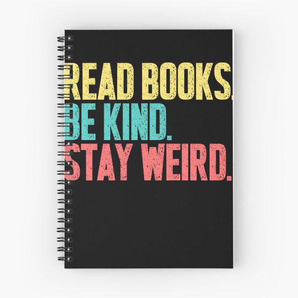 Item preview, Read Books. Be Kind. Stay Weird. Book Lover Quirky Introvert Reader Quote designed and sold by RetroMini2026.