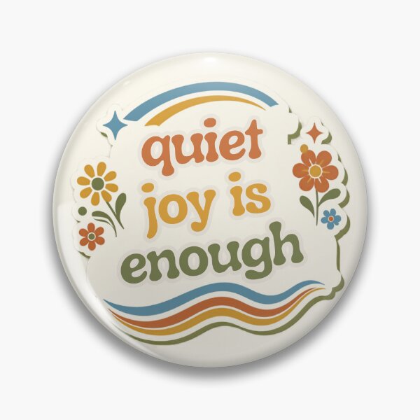Item preview, Quiet Joy Is Enough – Inspirational Wellness Typography Design designed and sold by CosmicQuietLab.