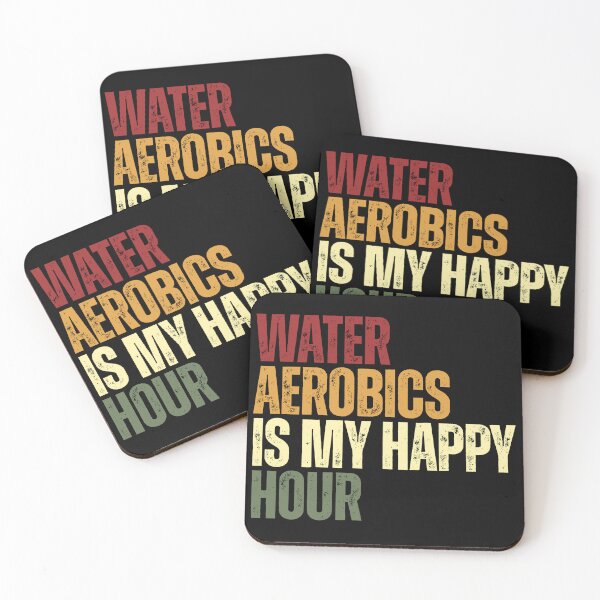 Item preview, Water Aerobics Is My Happy Hour Water Fitness Enthusiast designed and sold by RetroMini2026.