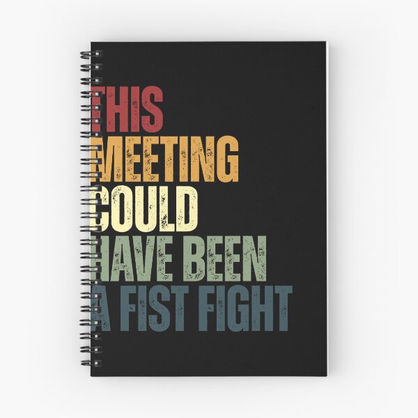 Item preview, This Meeting Could Have Been A Fist Fight Workplace Office Professionals Humor designed and sold by RetroMini2026.