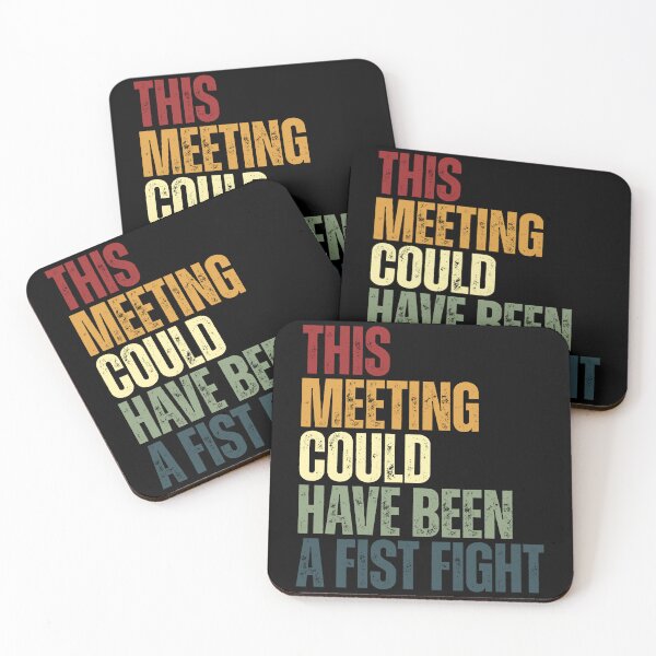 Item preview, This Meeting Could Have Been A Fist Fight Workplace Office Professionals Humor designed and sold by RetroMini2026.