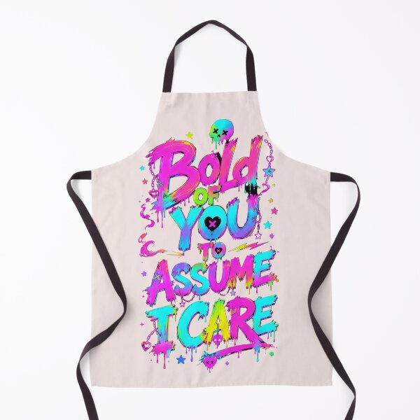 Item preview, Bold of you to assume I care designed and sold by Binosora.