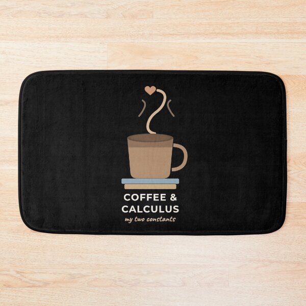 Item preview, Coffee and Calculus My Two Constants designed and sold by The Cozy Design Studio.