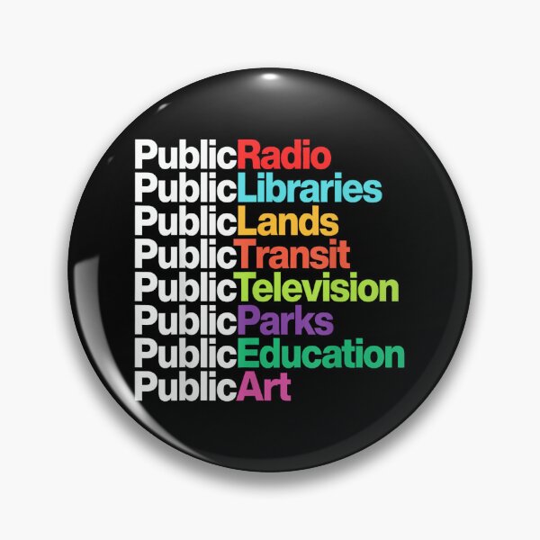 Item preview, Public Radio Libraries Lands Transit Television Parks Art designed and sold by CherylCGarrison.
