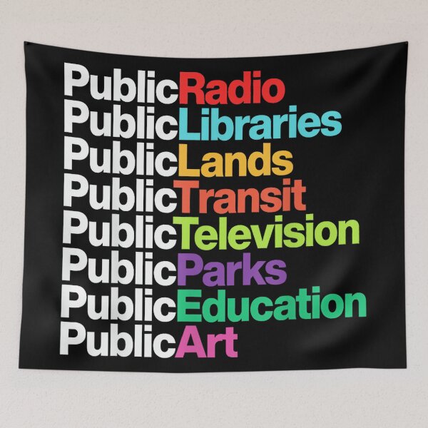 Item preview, Public Radio Libraries Lands Transit Television Parks Art designed and sold by CherylCGarrison.