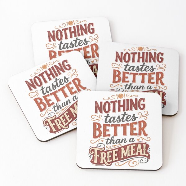 Item preview, Nothing Tastes Better Than a Free Meal designed and sold by LOVEARTDESIGN.