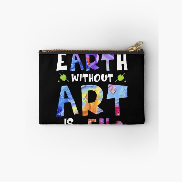Item preview, The Earth Without Art is Just EH designed and sold by CherylCGarrison.