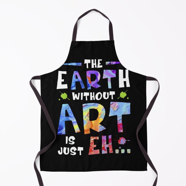 Item preview, The Earth Without Art is Just EH designed and sold by CherylCGarrison.
