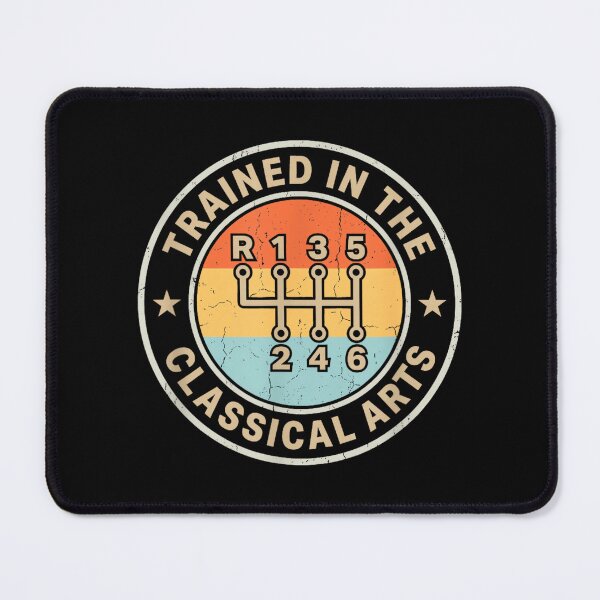 Item preview, Trained in The Classical Arts Manual Transmission Cars Lover designed and sold by CherylCGarrison.