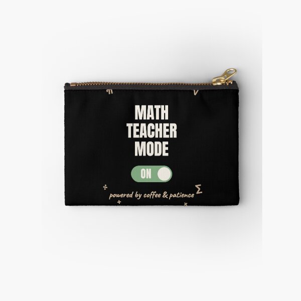 Item preview, Math Teacher Mode On Funny Teacher designed and sold by The Cozy Design Studio.