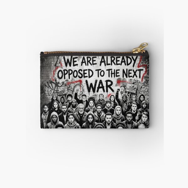 Item preview, We Are Already Opposed to The Next War designed and sold by Home Decor Art.