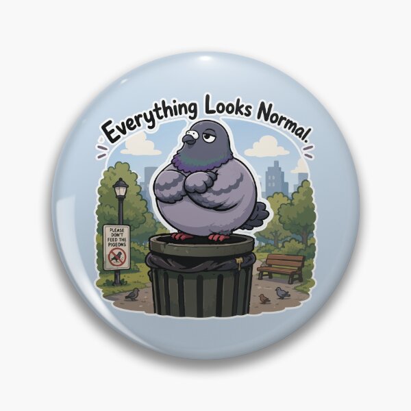 Item preview, Everything Looks Normal Funny Pigeon Trash Can Bird Meme Sticker designed and sold by SimplePoDesign.