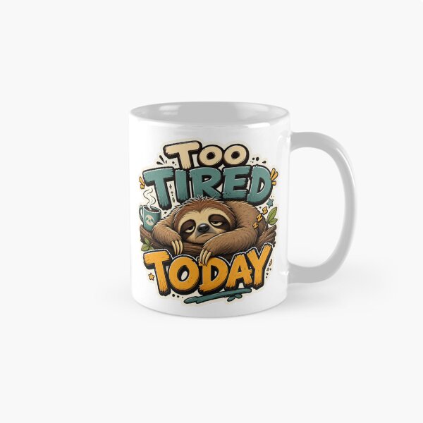 Item preview, Too Tired Sloth Coffee Vibes designed and sold by PixoNest.