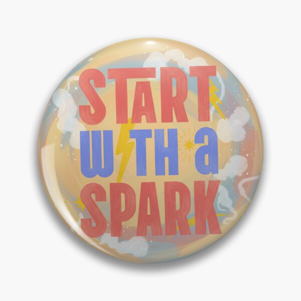 Item preview, START WITH A SPARK designed and sold by Catalina Kate.